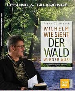 Frank Quilitzsch - Wilhelm, wie sieht der Wald wieder aus!